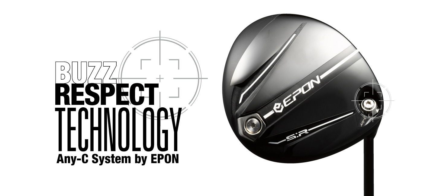 BUZZ RESPECT TECHNOLOGY｜EPON S：Rドライバー | BUZZ GOLF
